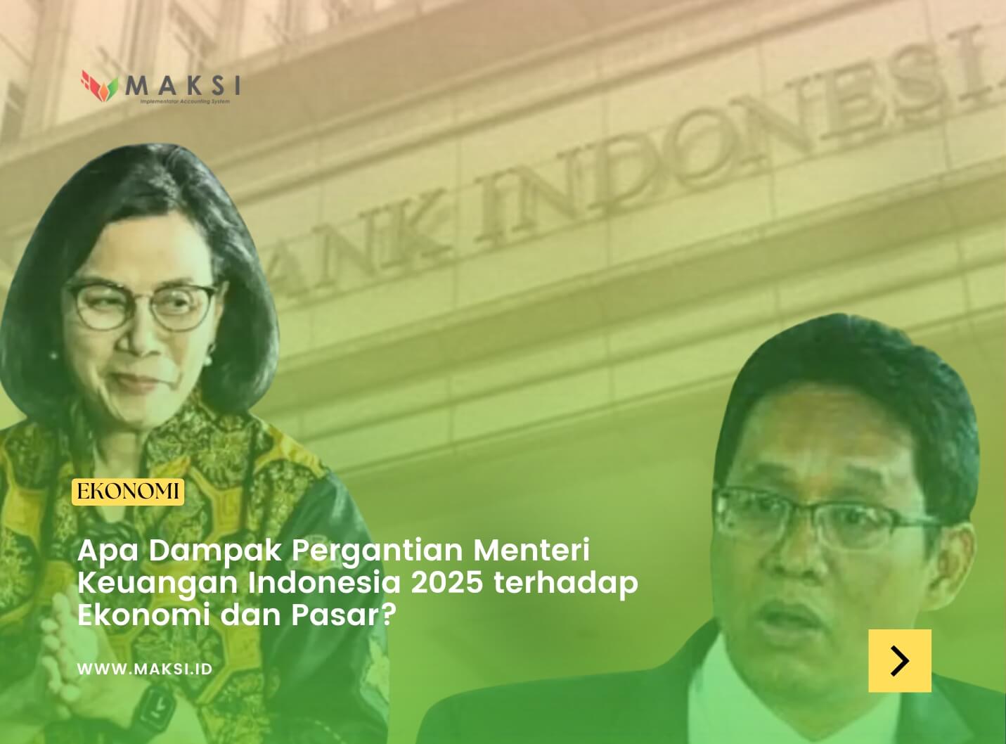 Apa Dampak Pergantian Menteri Keuangan Indonesia 2025 terhadap Ekonomi dan Pasar?