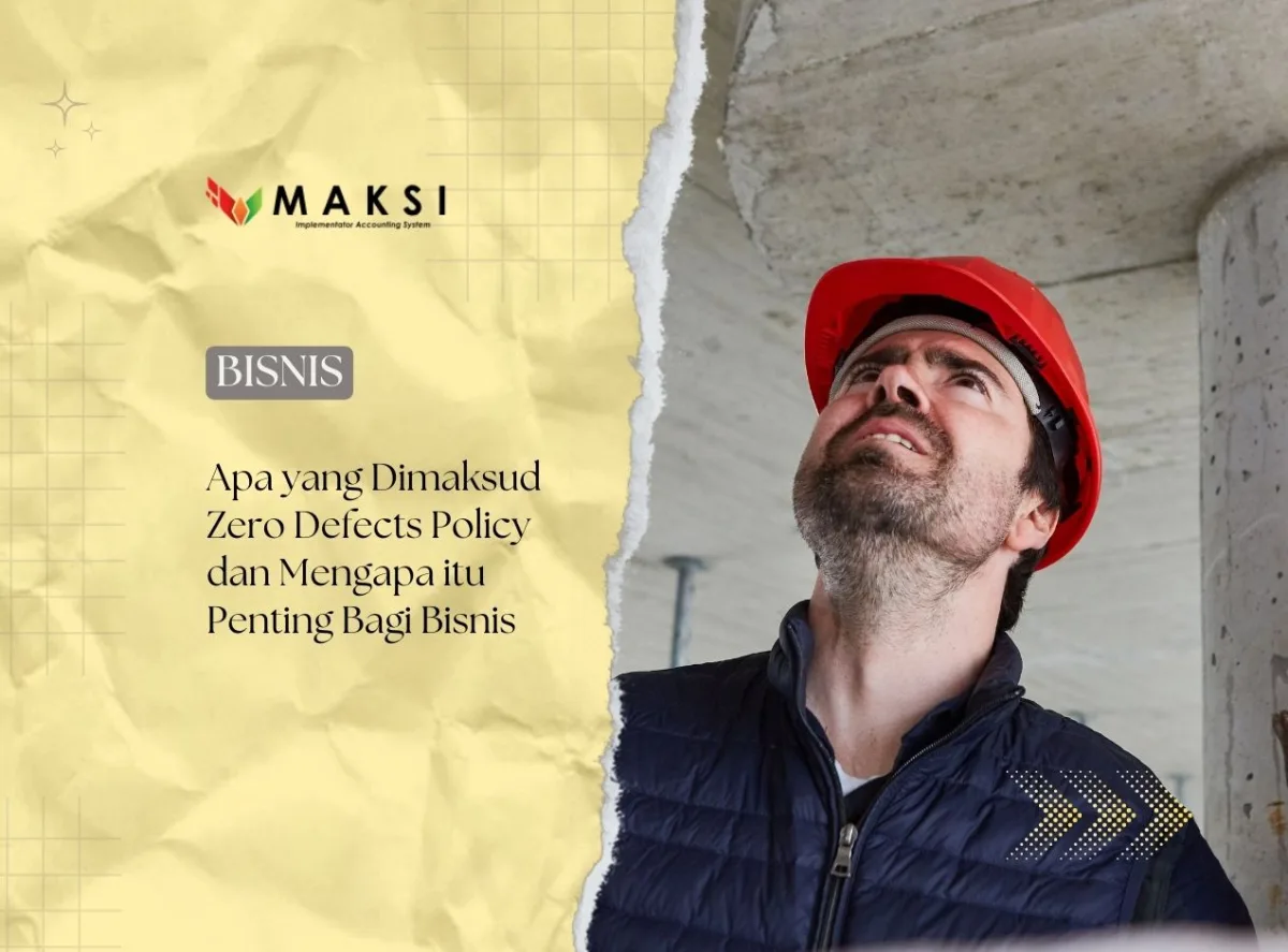 Apa yang Dimaksud Zero Defects Policy dan Mengapa itu Penting Bagi Bisnis