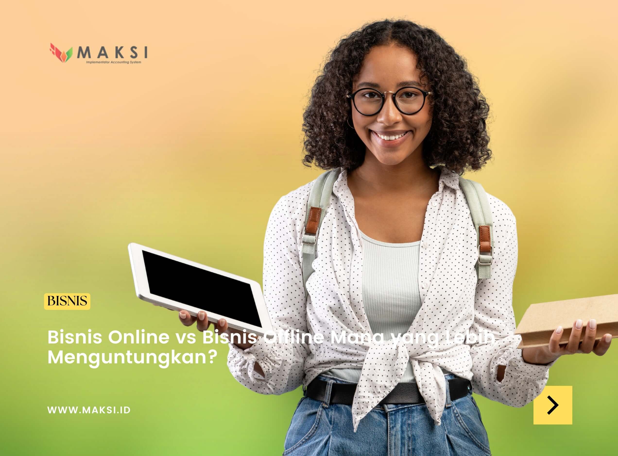 Bisnis Online vs Bisnis Offline Mana yang Lebih Menguntungkan?