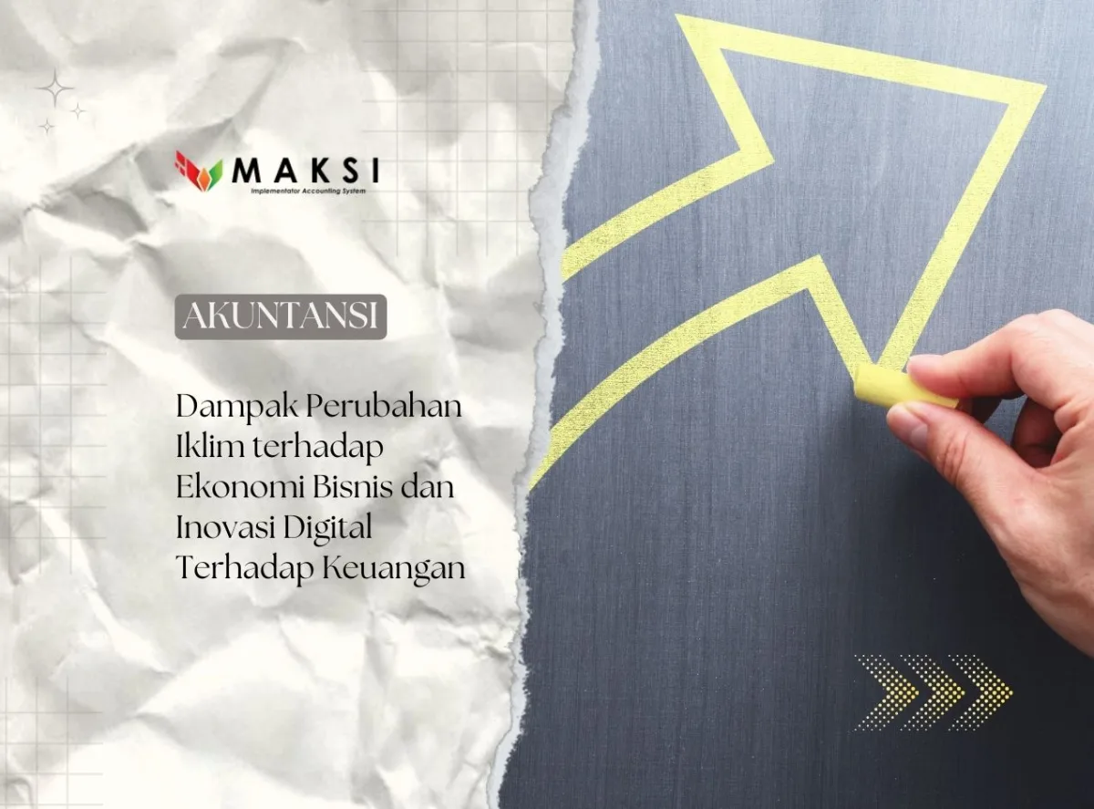 Dampak Perubahan Iklim terhadap Ekonomi Bisnis dan Inovasi Digital Terhadap Keuangan