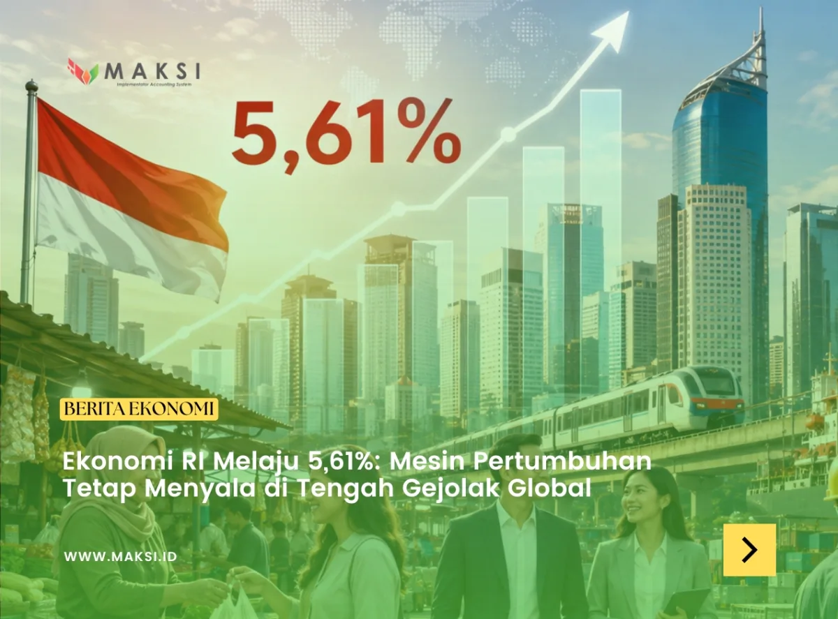 Ekonomi RI Melaju 5,61%: Mesin Pertumbuhan Tetap Menyala di Tengah Gejolak Global