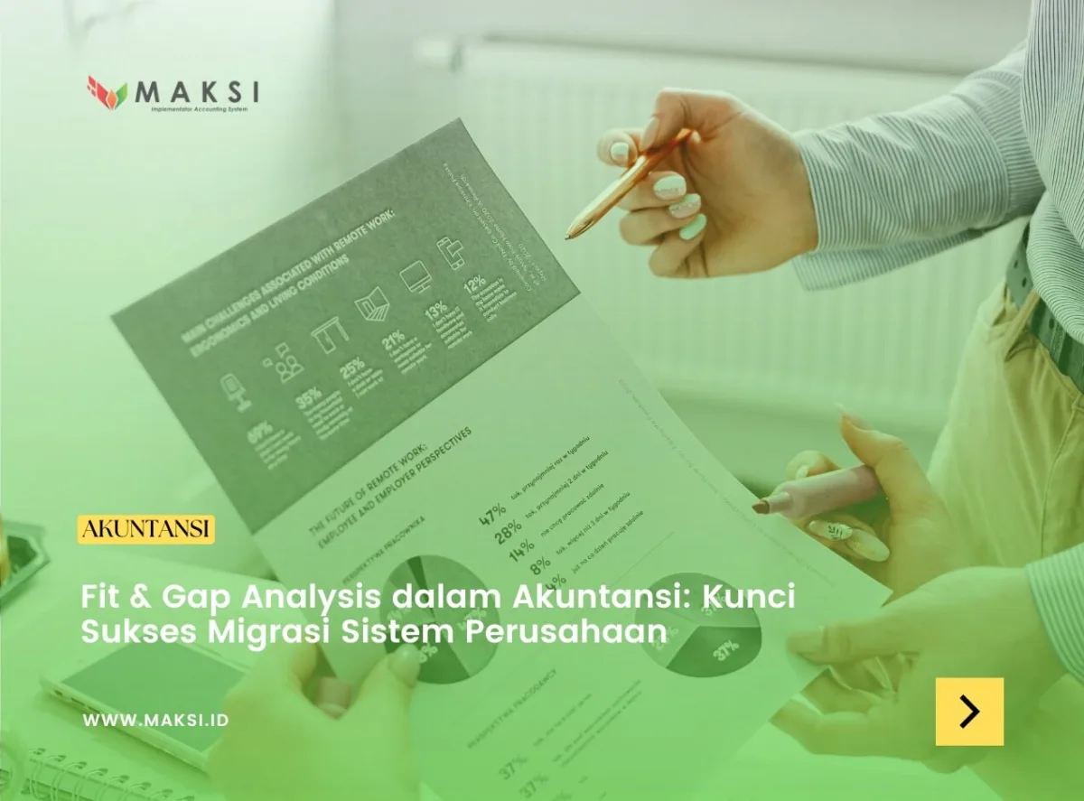 Fit & Gap Analysis dalam Akuntansi: Kunci Sukses Migrasi Sistem Perusahaan
