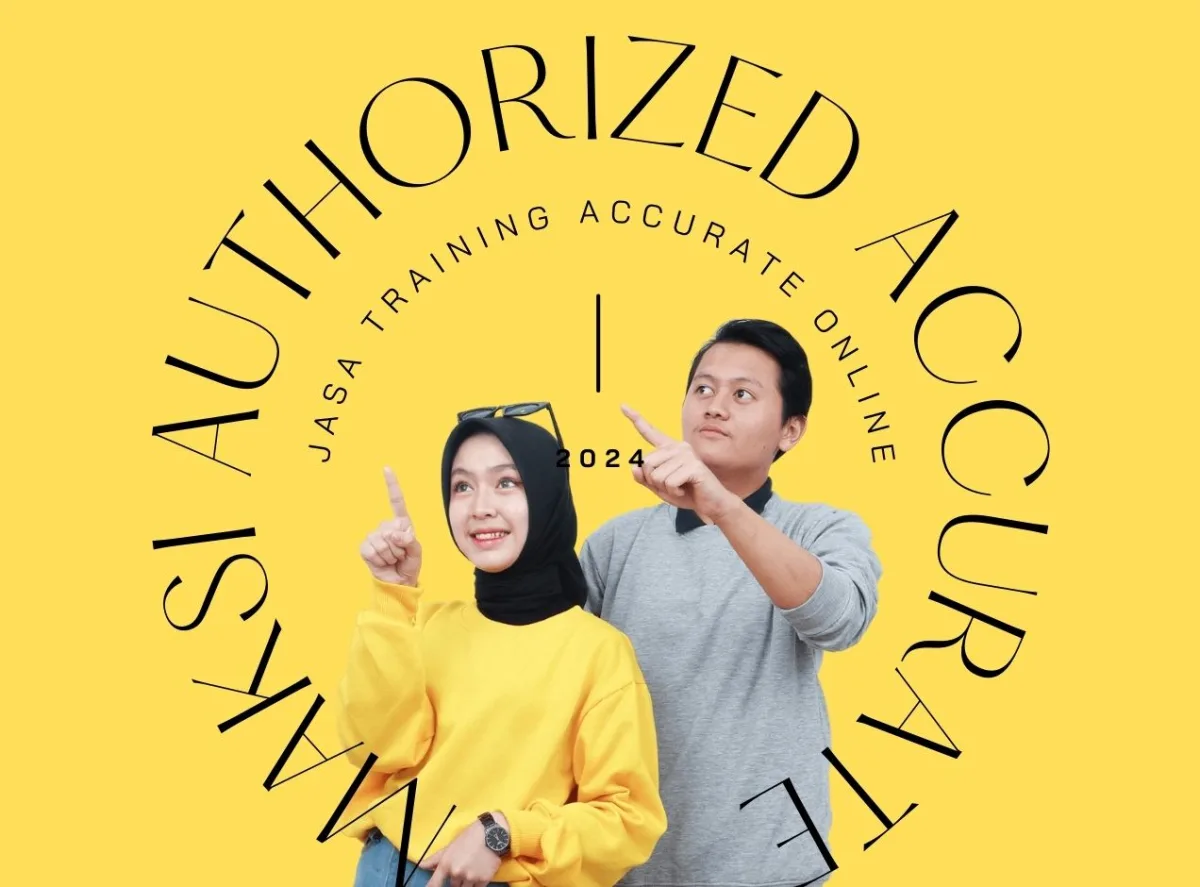 Maksimalkan Kesuksesan Bisnis Anda di 2024 dengan Jasa Training Accurate Online yang Berkualitas!