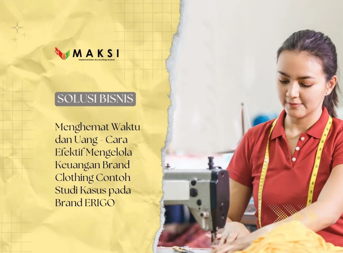 Menghemat Waktu dan Uang ! Cara Efektif Mengelola Keuangan Brand Clothing Contoh Studi Kasus pada Brand ERIGO