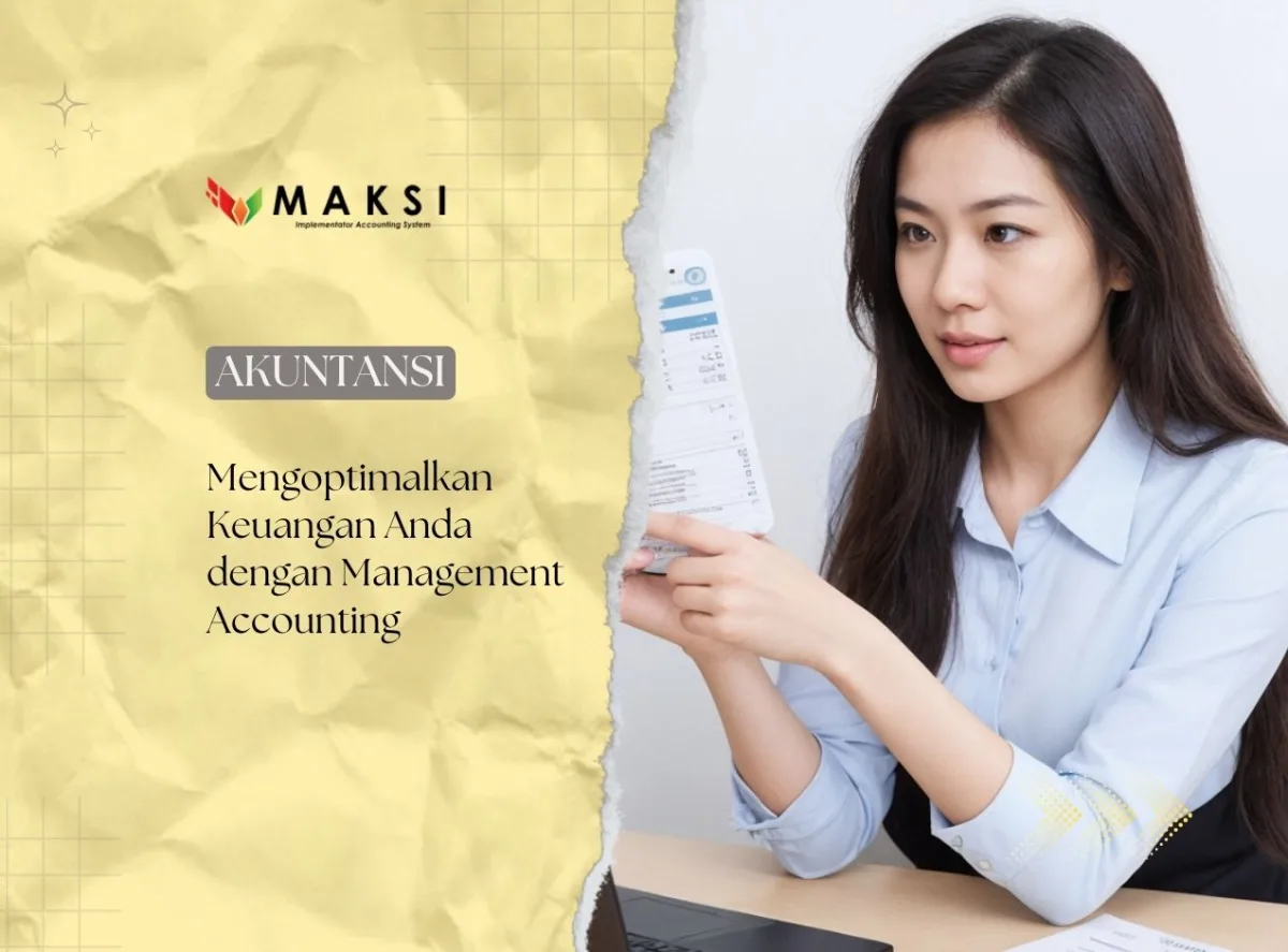 Mengoptimalkan Keuangan Anda dengan Management Accounting