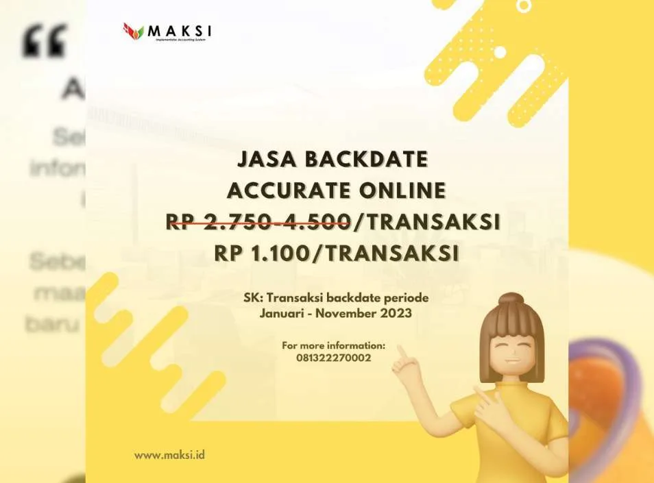 Optimalkan Kinerja Keuangan Anda dengan Promo Jasa Backdate Accurate Online di Maksi