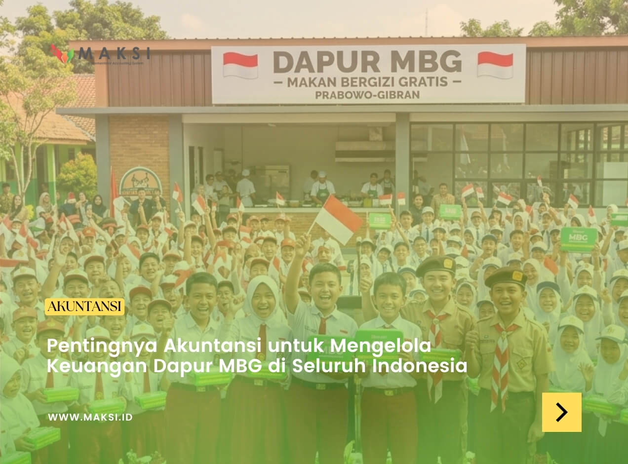 Pentingnya Akuntansi untuk Mengelola Keuangan Dapur MBG di Seluruh Indonesia