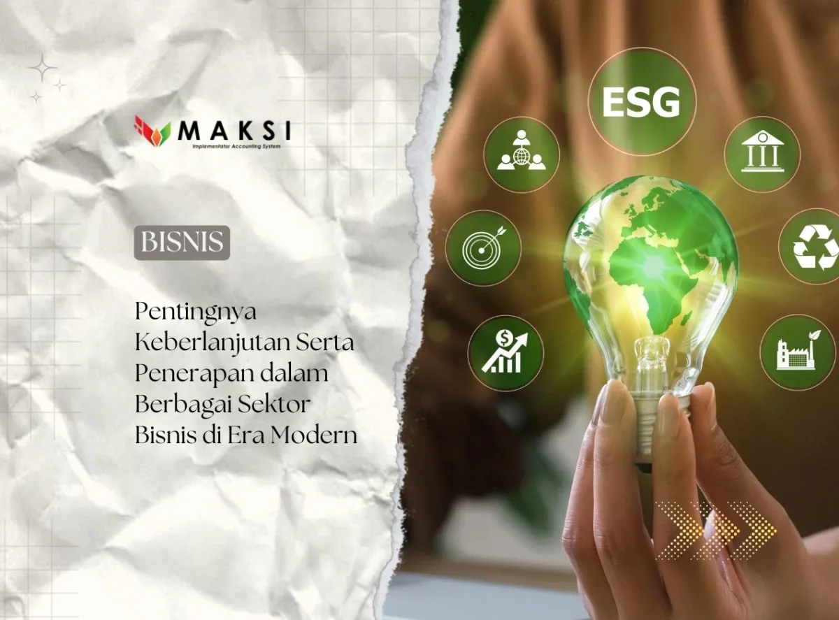 Pentingnya Keberlanjutan Serta Penerapan dalam Berbagai Sektor Bisnis di Era Modern