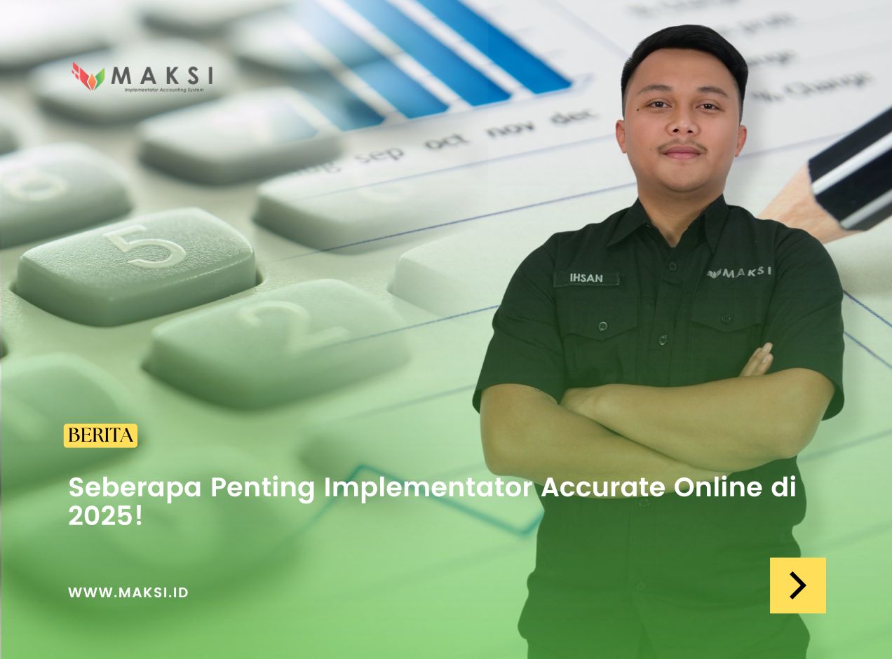 Seberapa Penting Implementator Accurate Online di 2025!