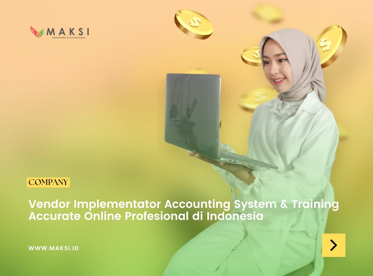 Vendor Implementator Accounting System & Training Accurate Online Profesional di Indonesia